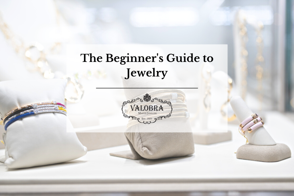 The Beginner’s Guide to Jewelry
