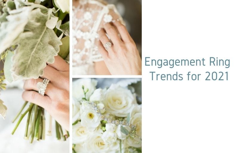 Engagement Ring Trends for 2021