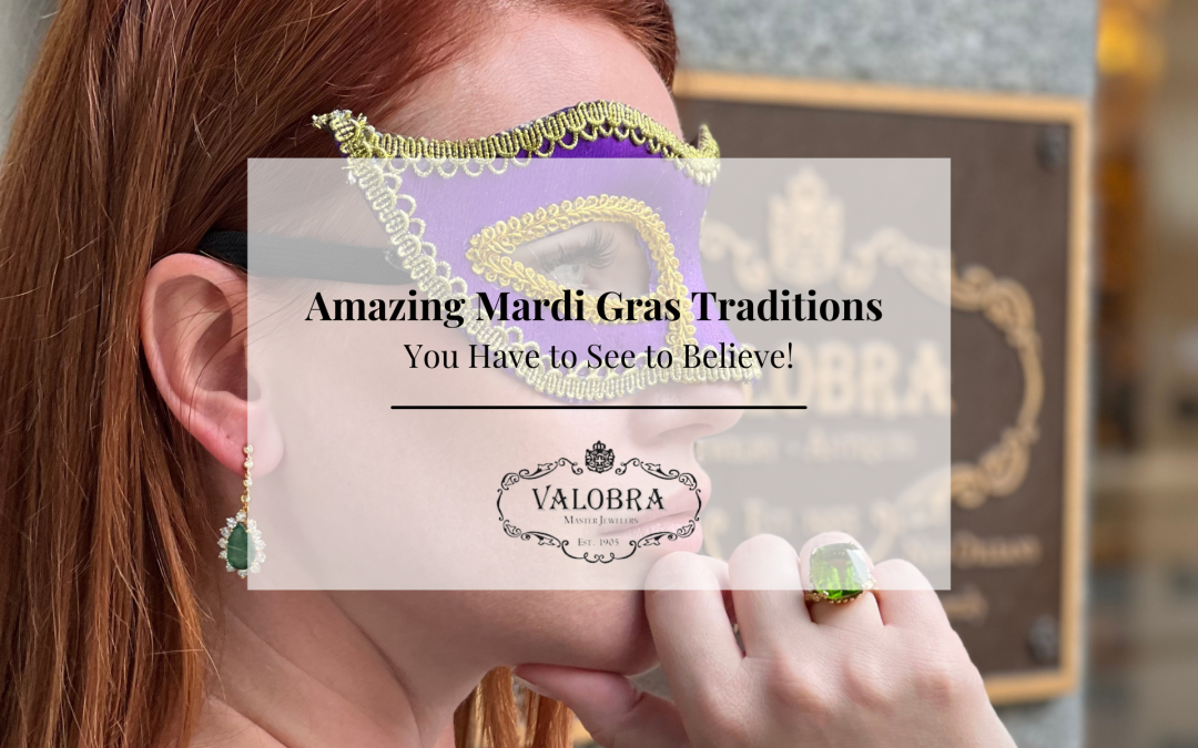 Amazing Mardi Gras Traditions You Have to See to Believe!
