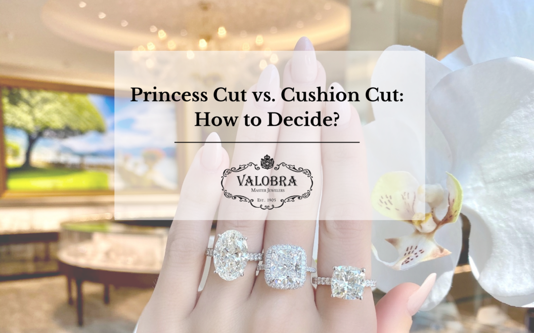 Princess Cut vs. Cushion Cut: How to Decide?