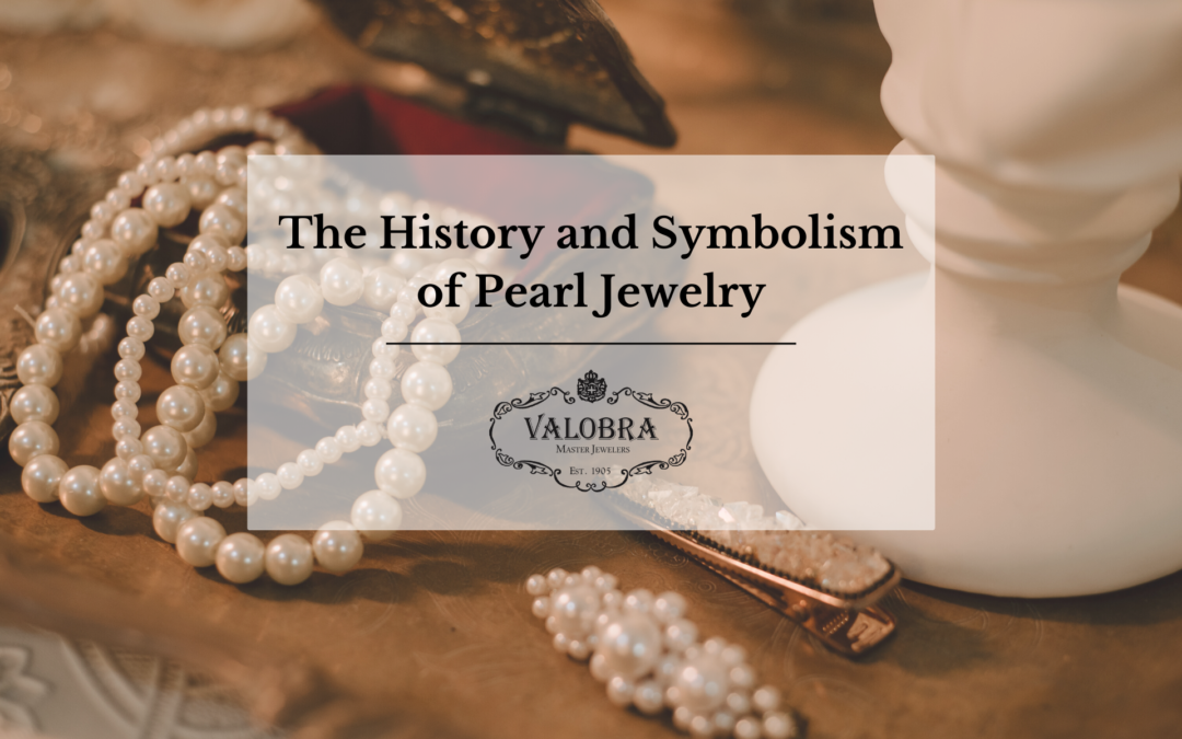 The History and Symbolism of Pearl Jewelry