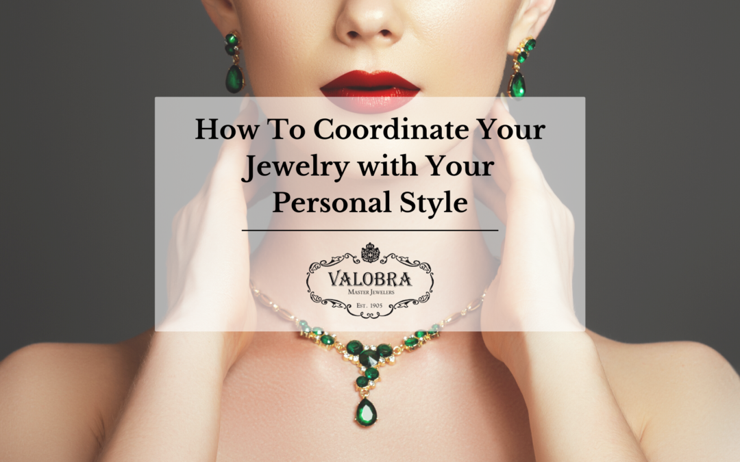 How to Coordinate Your Jewelry with Your Personal Style