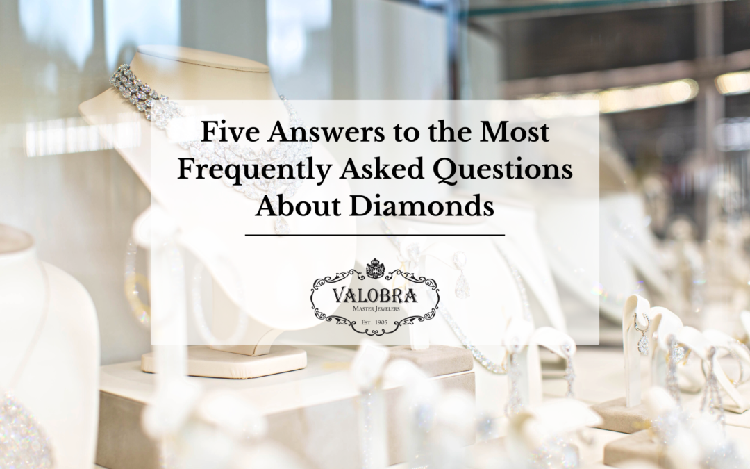 5 Answers to the Most Frequently Asked Questions About Diamonds