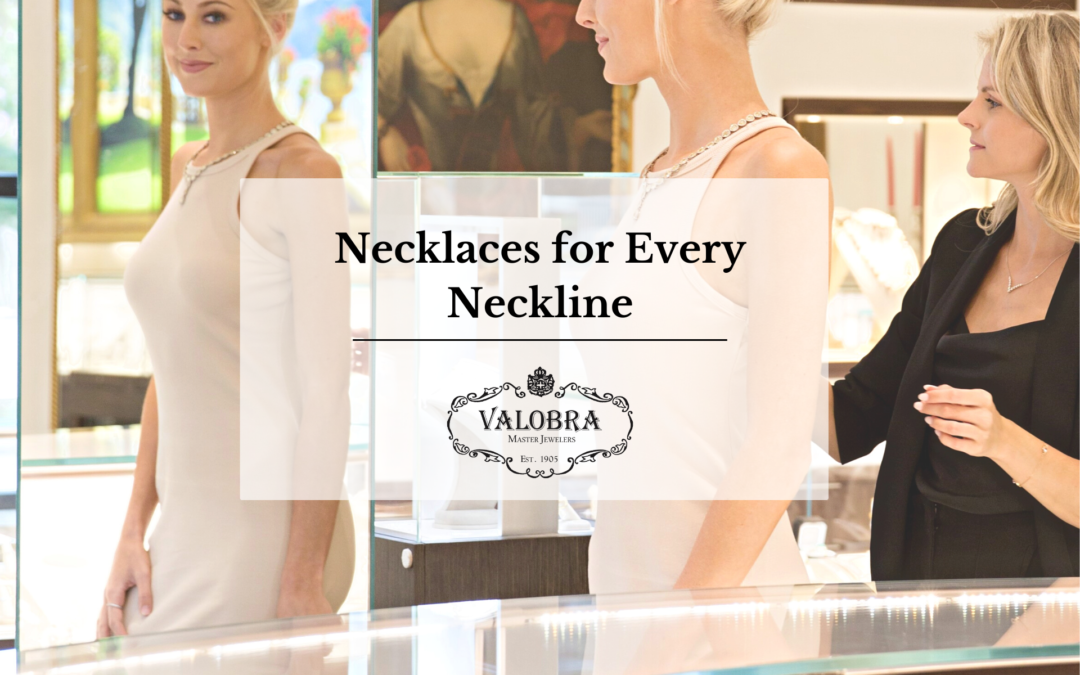 Necklaces For Every Neckline
