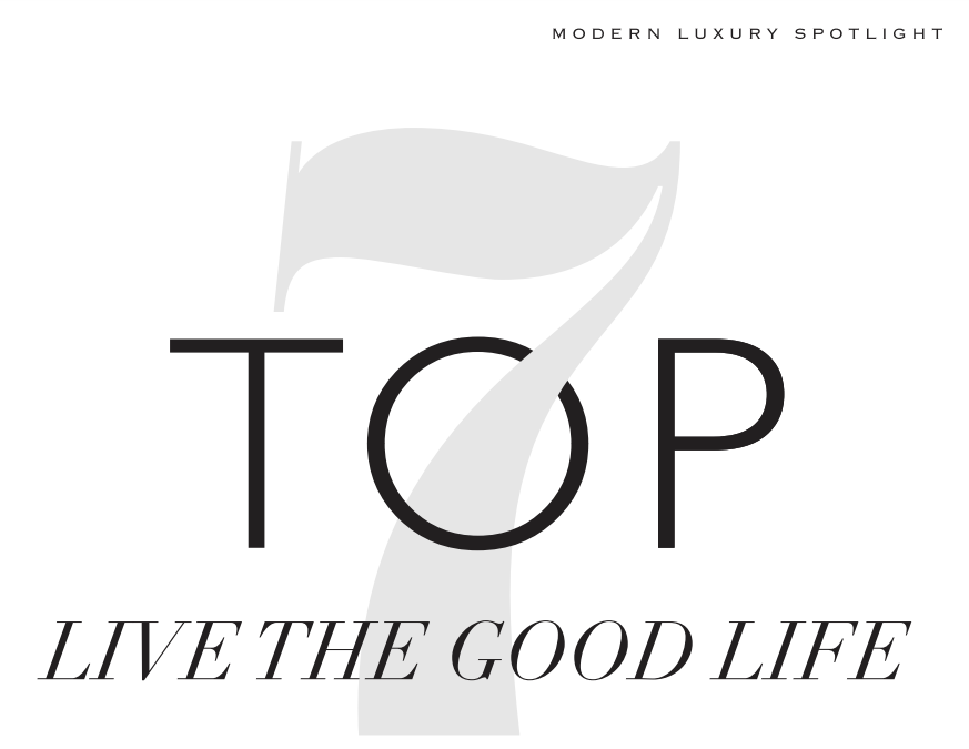 Top 7 – Houston Modern Luxury